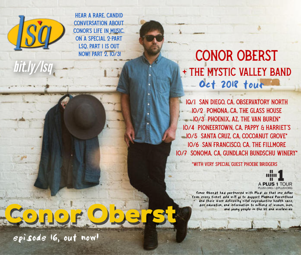 Conor Oberst on LSQ pod