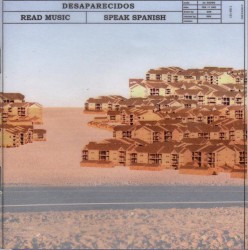 Desaparecidos - Read Music / Speak Spanish (Epitaph, 2002)